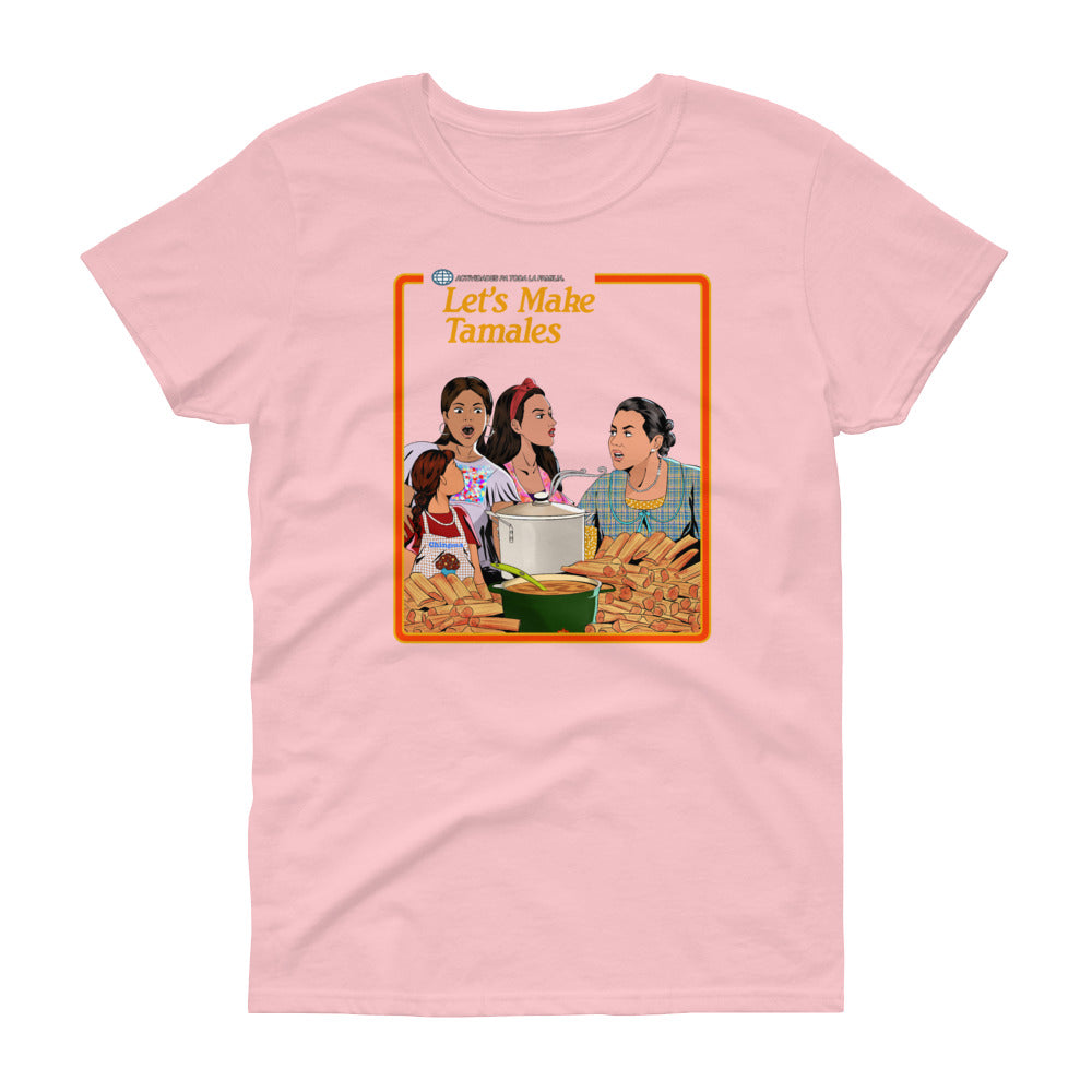 Let's Make Tamales! Ladie's Cut T-Shirt