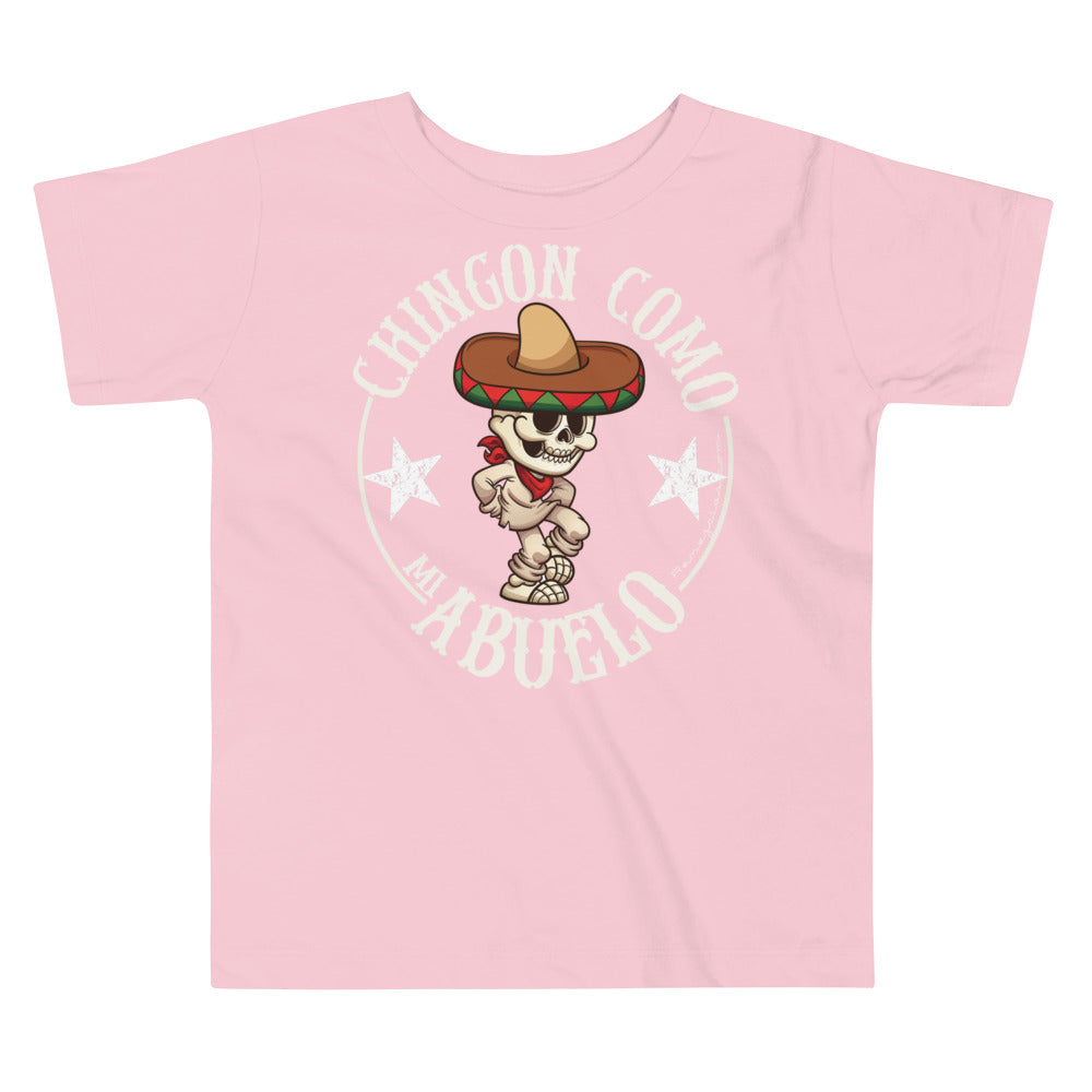 Chingon Como Mi Abuelo Toddler T-Shirt
