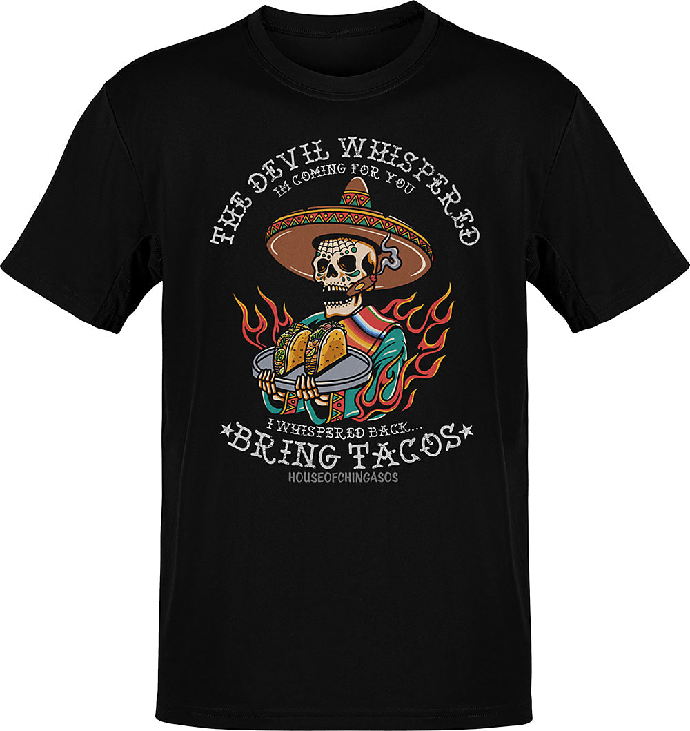 Premium The Devil Whispered... Bring Tacos OG T-shirt ( FRONT PRINT )