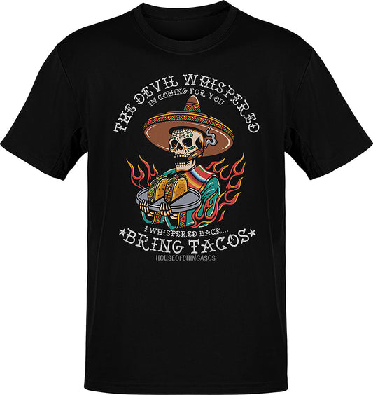 Premium The Devil Whispered... Bring Tacos OG T-shirt ( FRONT PRINT )