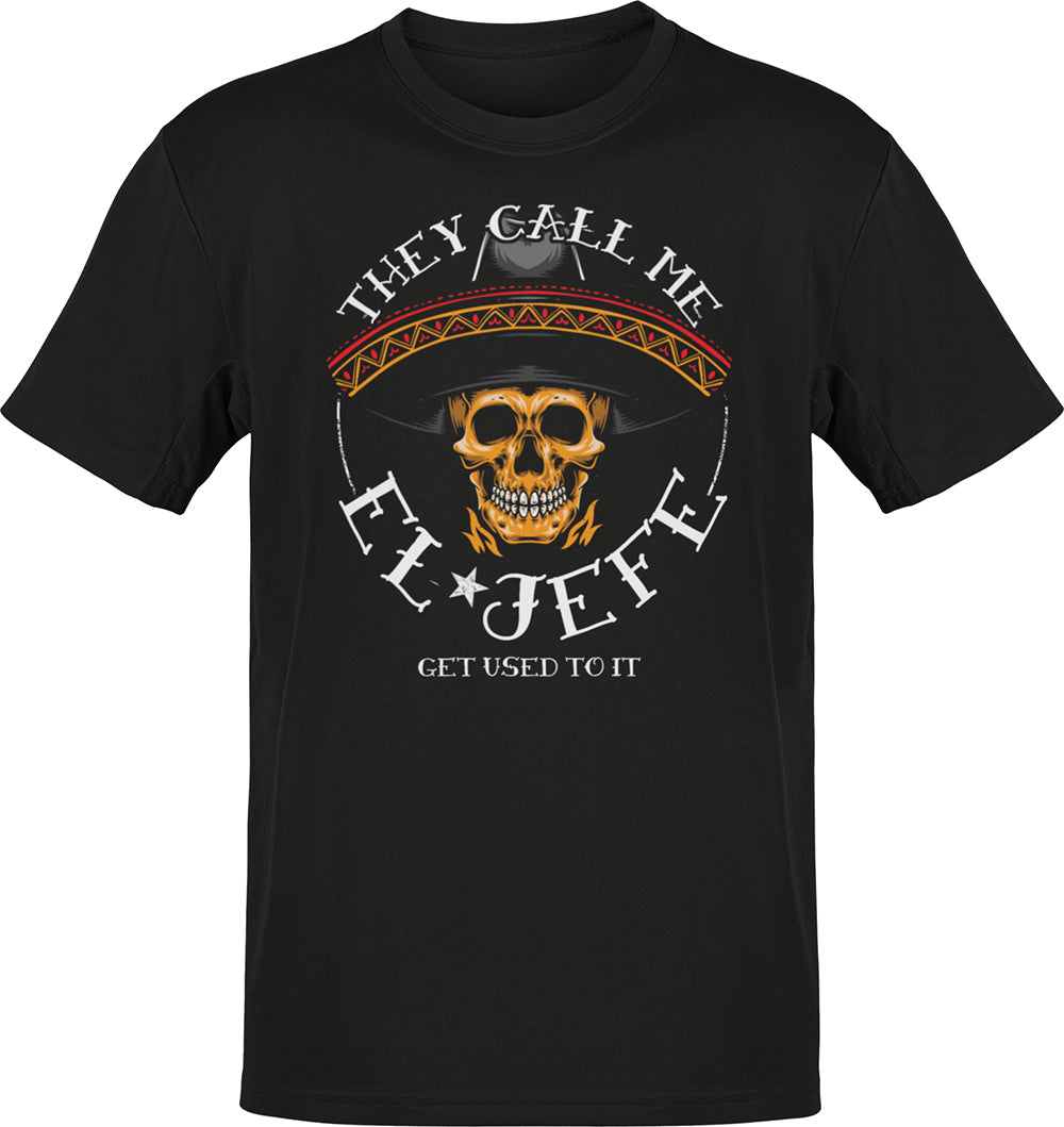 They Call Me El Jefe OG Old School T-shirt