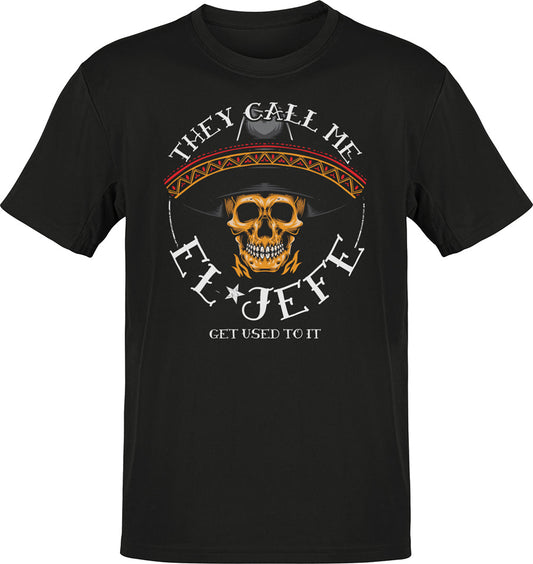 They Call Me El Jefe OG Old School T-shirt