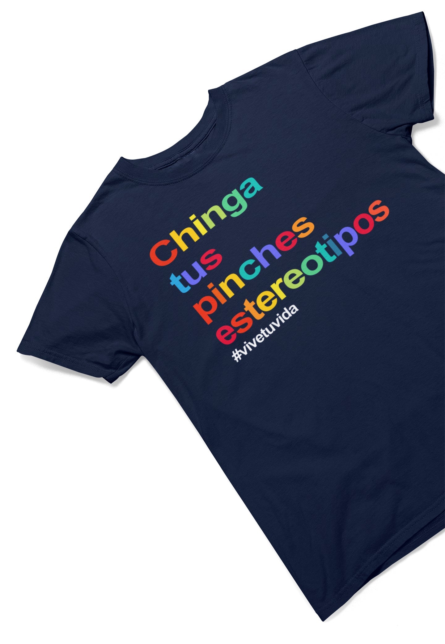 Premium Chinga tus estereotipos  t-shirt