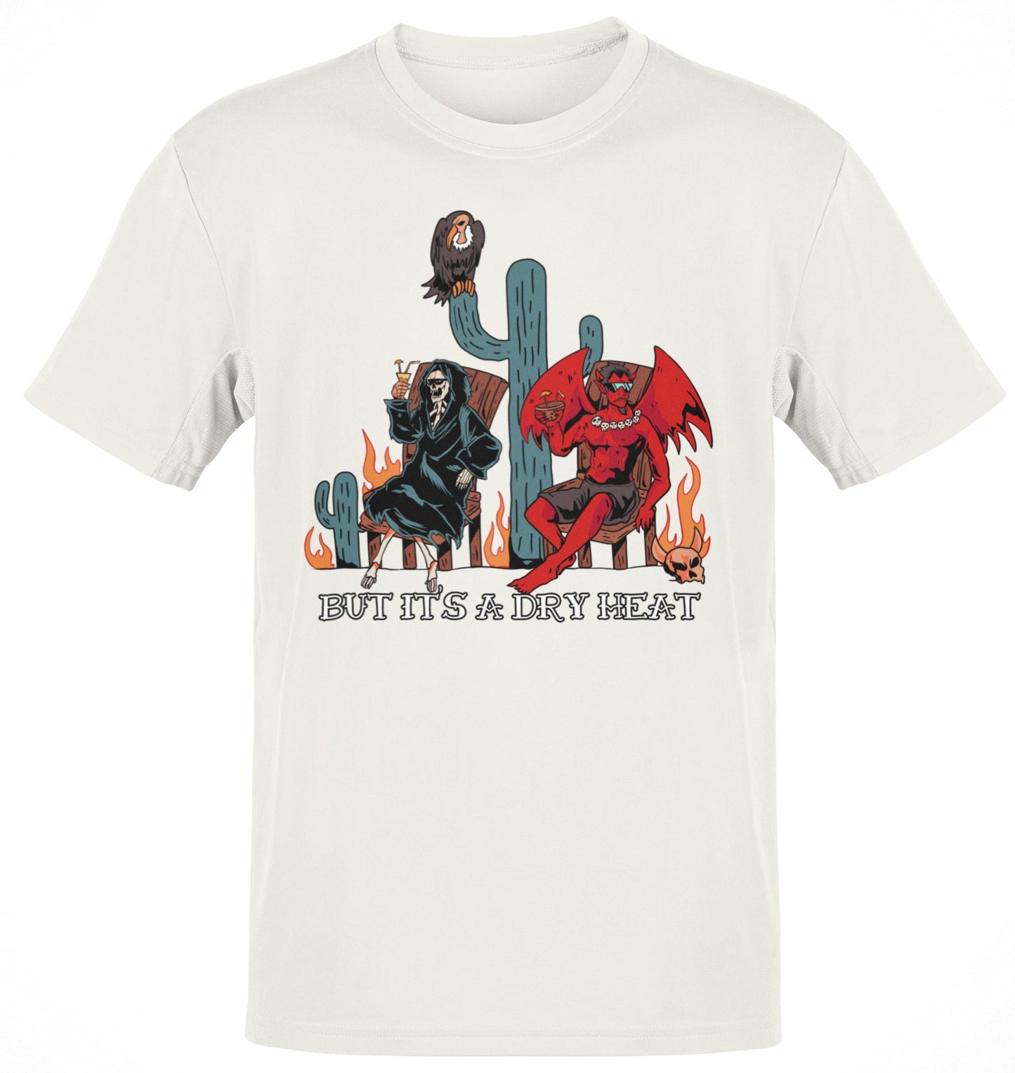 Premium But It's A Dry Heat Scorcher  T-shirt
