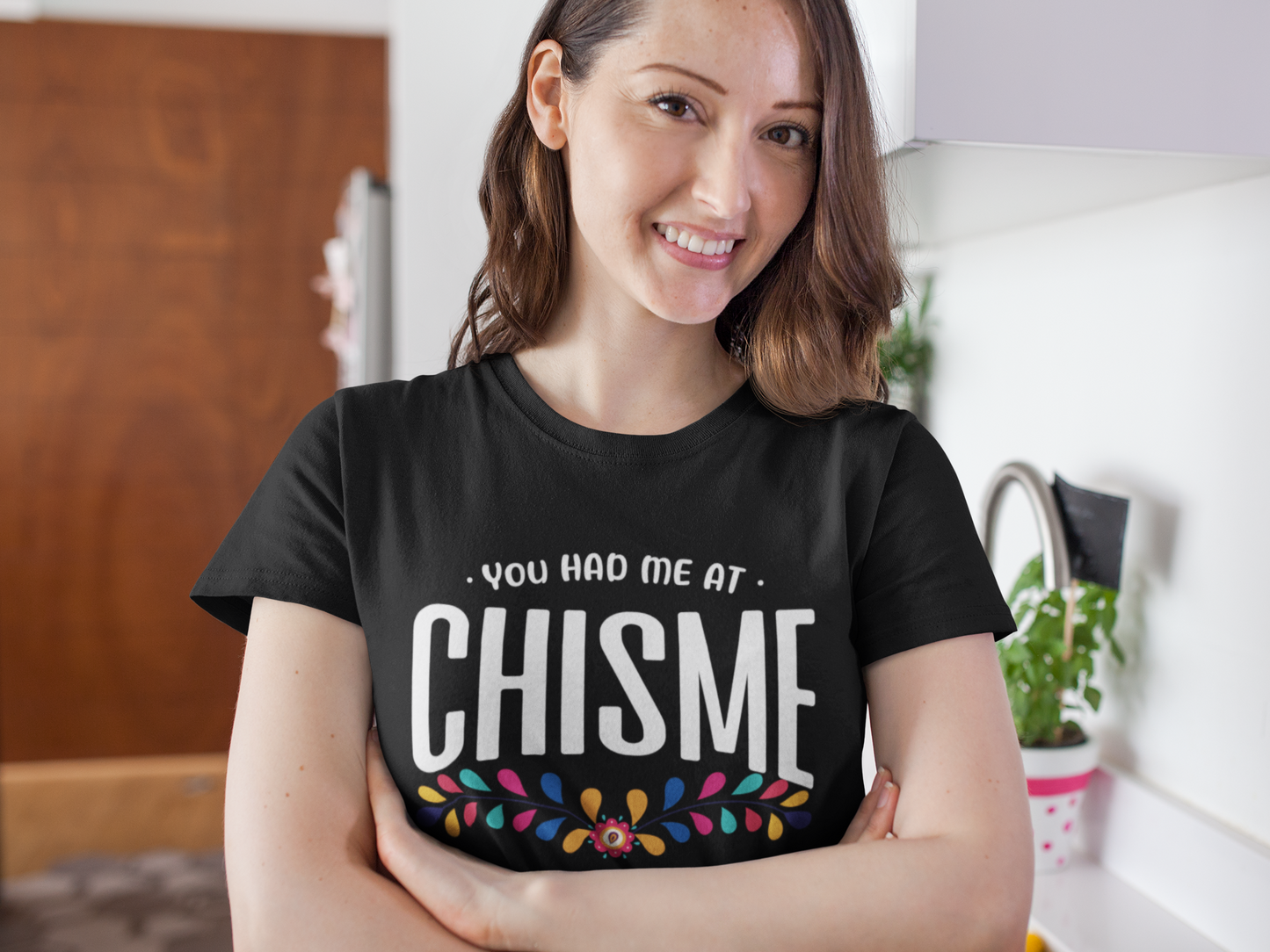 You Had Me At Chisme Unisex T-Shirt