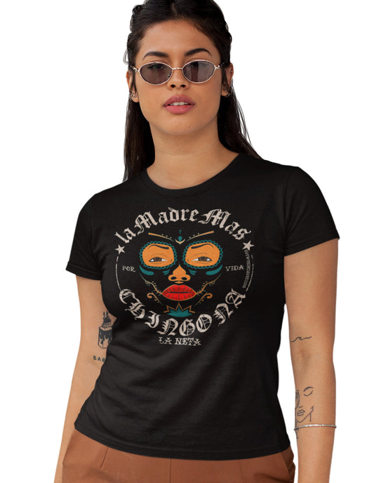 La  Madre Mas Chingona T-shirt