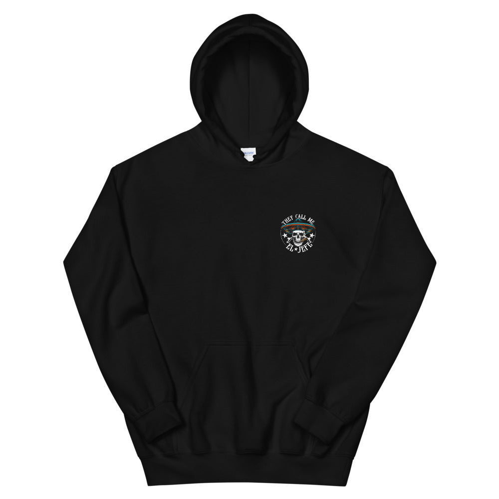 They Call Me El Jefe OG Chingon Hoodie