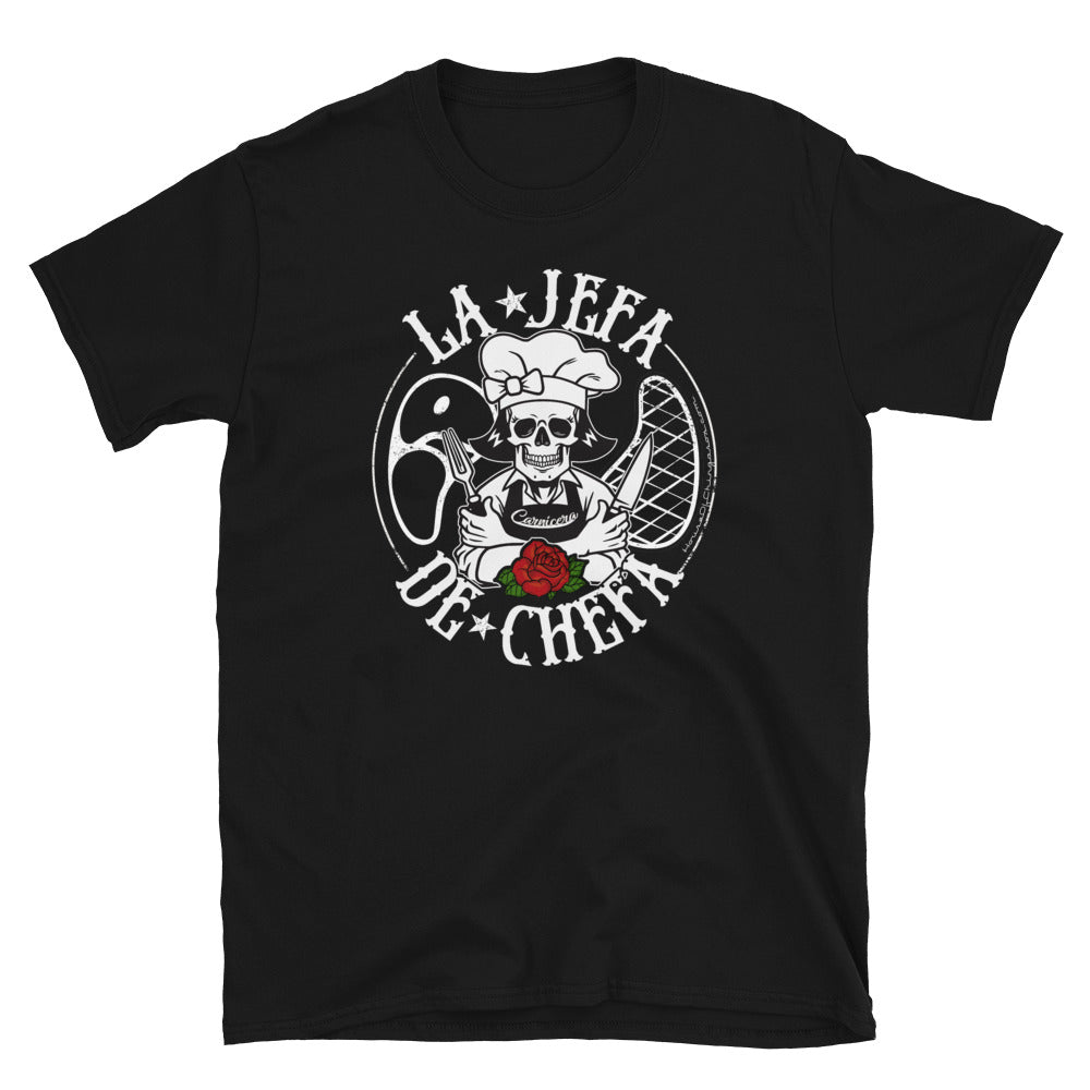 La Jefa De Chefa OG Chingona UNISEX T-Shirt