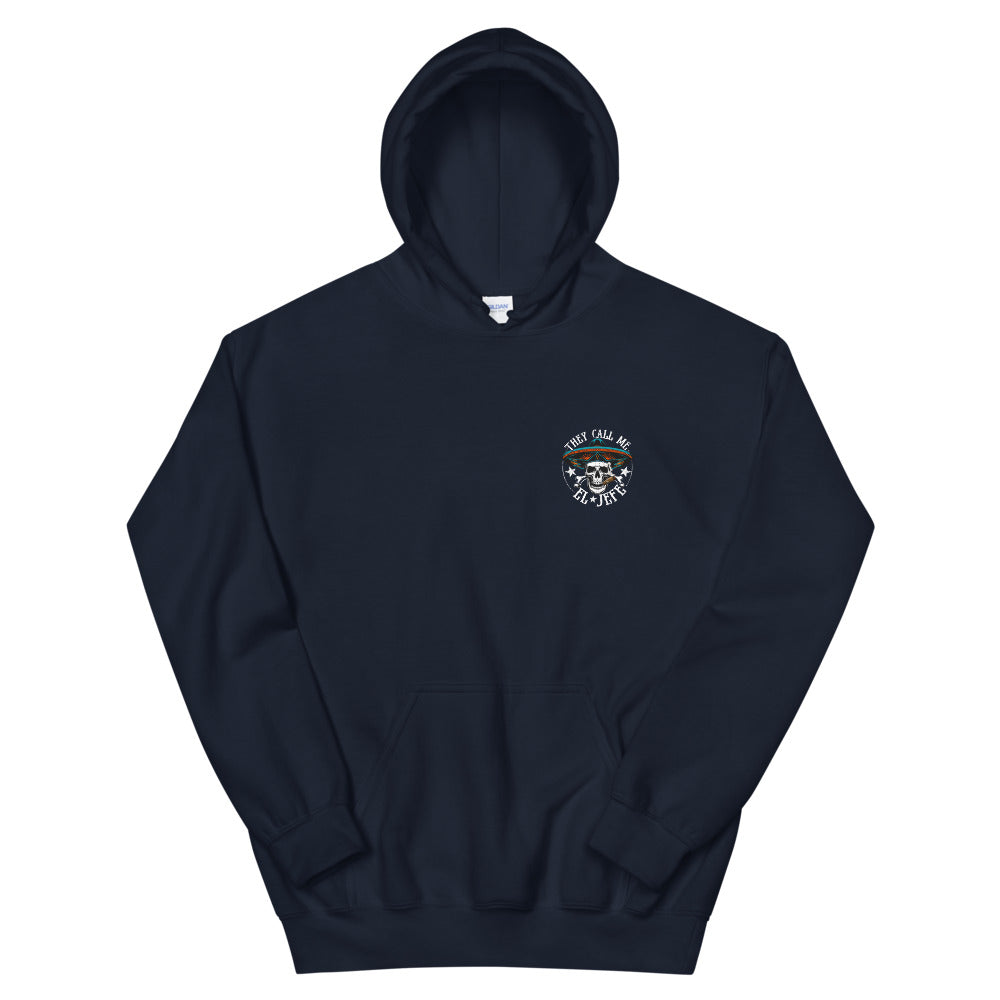 They Call Me El Jefe OG Chingon Hoodie