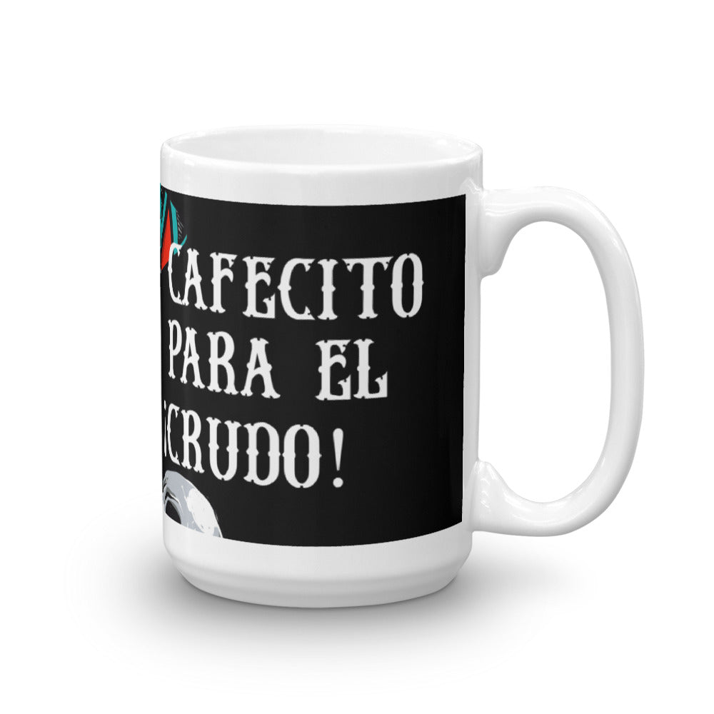 Cafecito Para El Crudo! Hangover  Mug