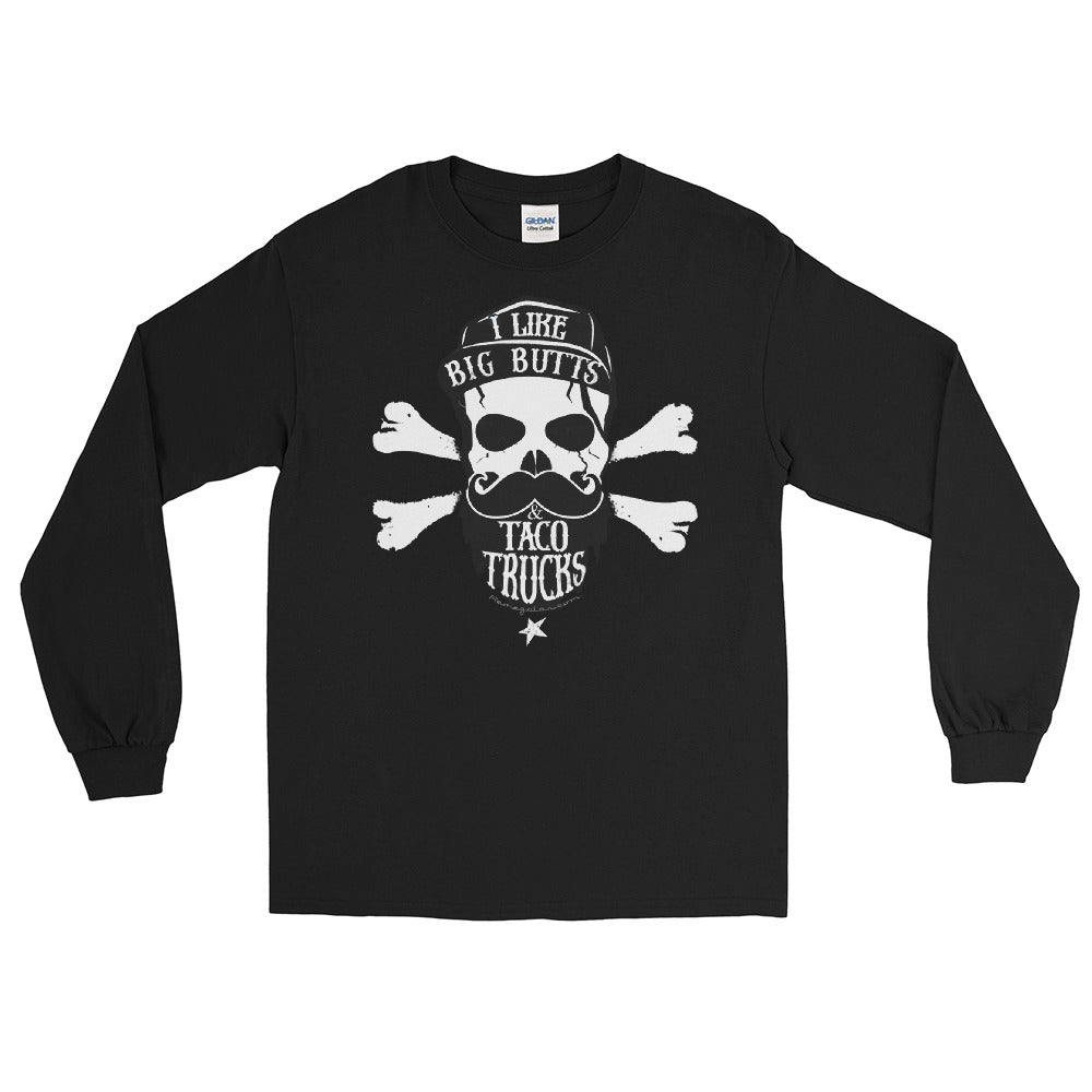 Big Butts And Taco Trucks Long Sleeve T-Shirt