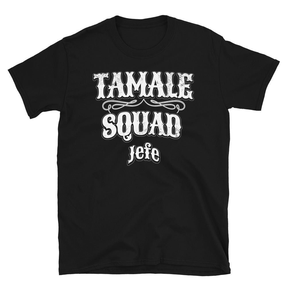 Tamale Squad (Jefe) - Loved By The Bosses Like Abuelo