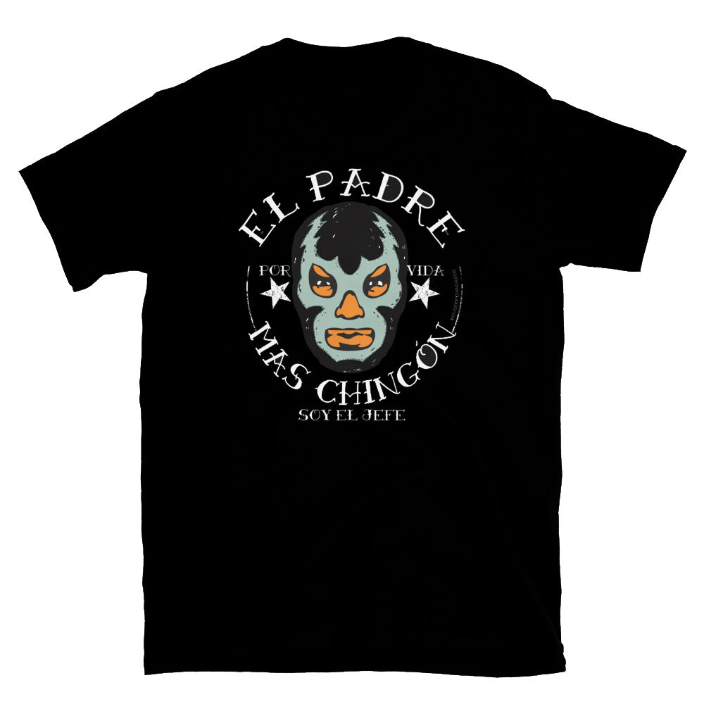 El Padre Mas Chingon OG T-Shirt