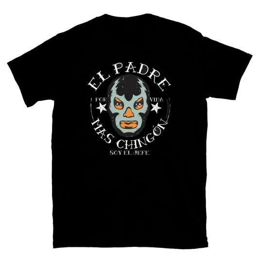 El Padre Mas Chingon OG T-Shirt