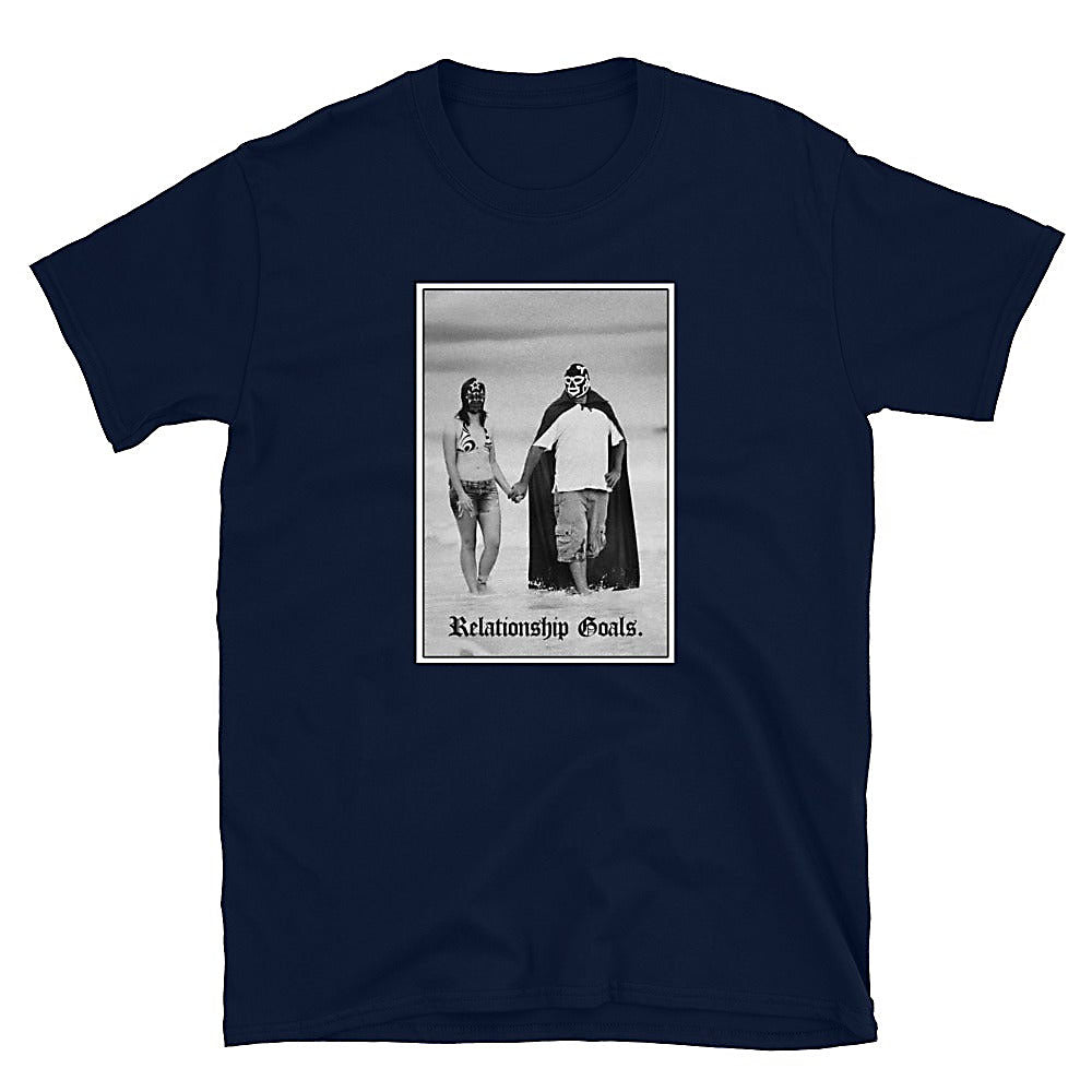 Relationship Goals Luchadores OG T-Shirt