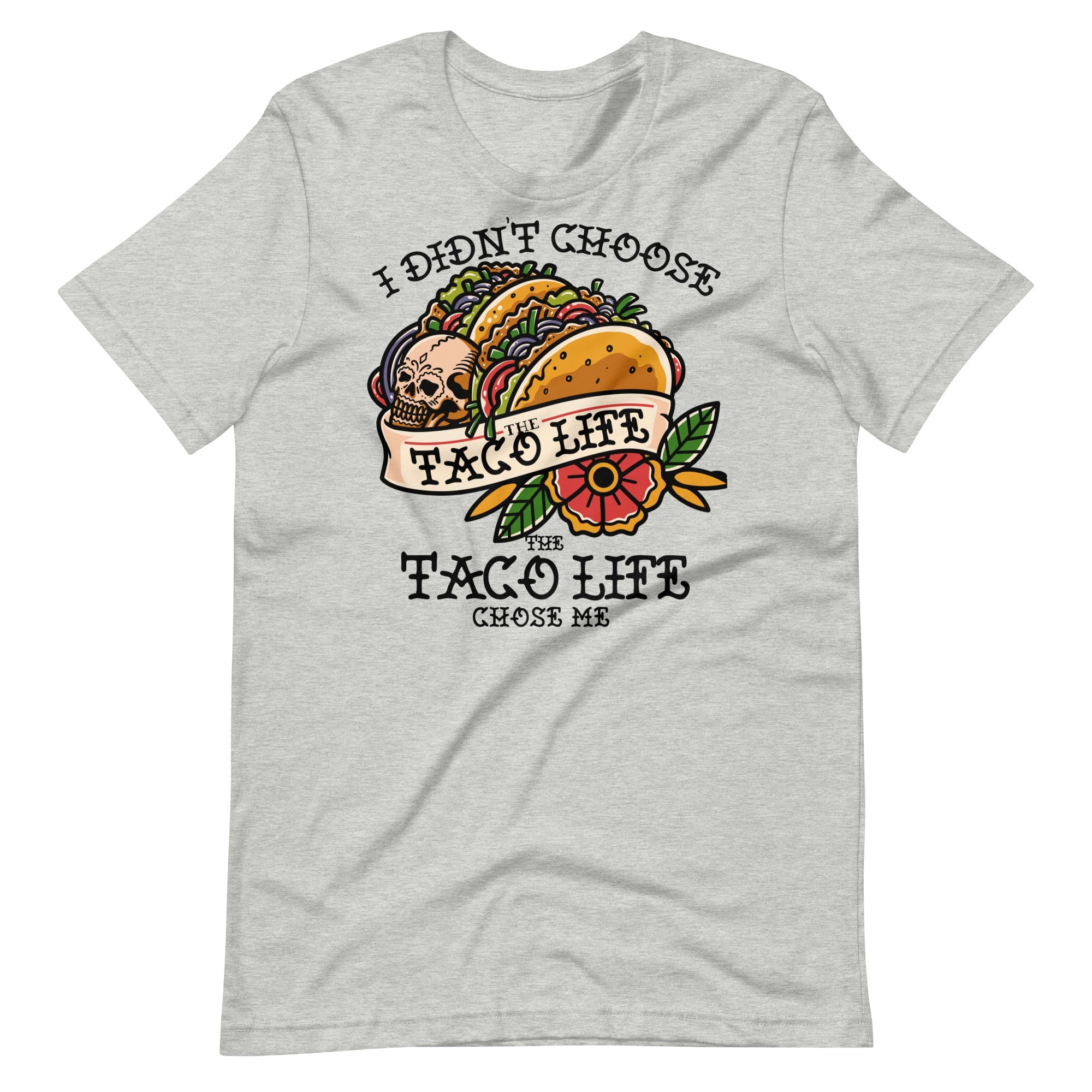 Premium Bella Canvas Taco Life T-shirt